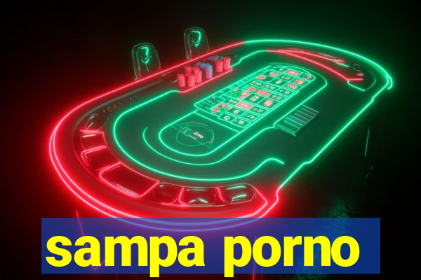 sampa porno